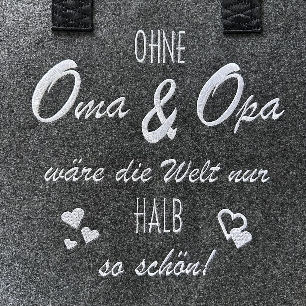Ohne_Oma_Opa_Text_Detail Filztasche | Ohne Oma & Opa wäre die Welt nur halb so schön! | Shopper hochwertig bestickt